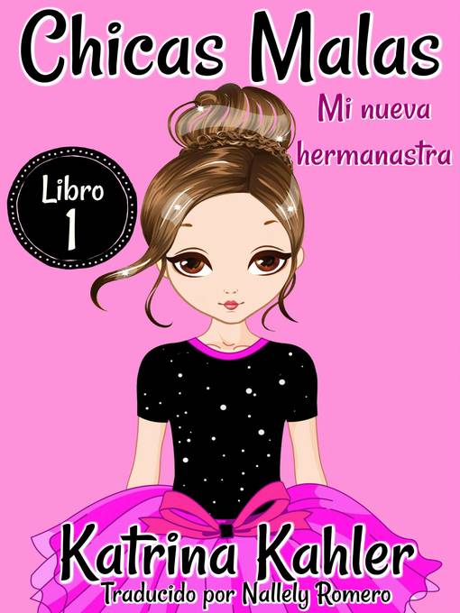 Detalles del título Chicas Malas de Katrina Kahler - Disponible
